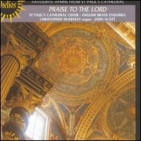 Praise to the Lord: Hymns Fron St. Paul's von Various Artists