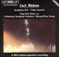 Nielsen: Symphony No. 5/Violin Concerto von Myung-Whun Chung