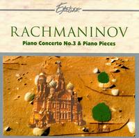 Rachmaninov: Piano Concerto No. 3; Piano Pieces von Various Artists