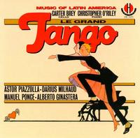 Le Grand Tango: Music of Latin America von Carter Brey