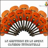 La Guitarra en la Opera von Caudio Marcotulli