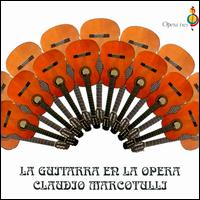 La Guitarra en la Opera von Caudio Marcotulli