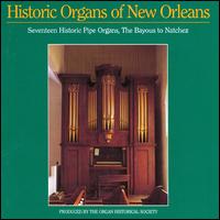 Historic Organs of New Orleans von Various Artists