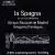 La Spagna, 15th, 16th, 17th Centuries von Atrium Musicae de Madrid