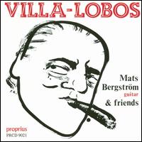Villa-Lobos von Mats Bergström