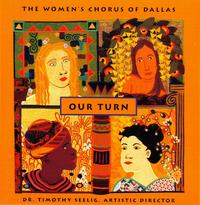 Our Turn von Women's Chorus of Dallas