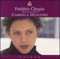 Frédéric Chopin: Oeuvres pour piano von Gabriela Montero