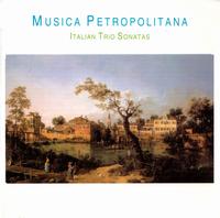 Italian Trio Sonatas von Musica Metropolitana