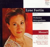 Mozart: Soprano Arias from the Marriage of Figaro/Exsultate, jubilate von Lyne Fortin