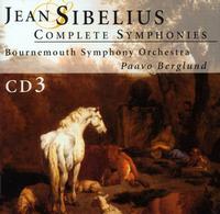 Sibelius: Complete Symphonies, Vol. 3 von Paavo Berglund