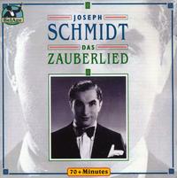 Das Zauberlied von Joseph Schmidt