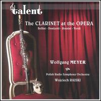 The Clarinet at the Opera von Wolfgang Meyer