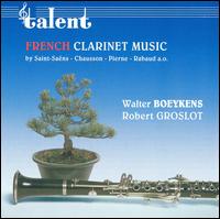 French Clarinet Music von Walter Boeykens