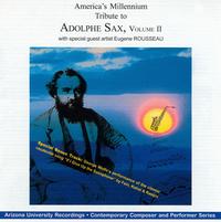 America's Millennium Tribute to Adolphe Sax, Vol. 2 von Various Artists