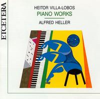 Villa-Lobos: Piano Works von Various Artists