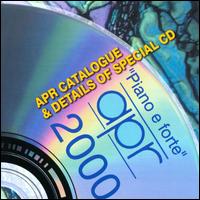 Piano e forte, April 2000: APR Catalogue & Details of Special CD von Various Artists