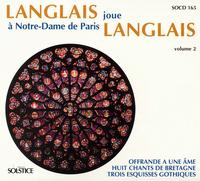 Langlais joue Langlais à Notre-Dame de Paris von Jean Langlais