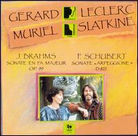 Brahms: Sonate, Op. 99; Schubert: Sonate "Arpeggione," D821 von Gérard Leclerc
