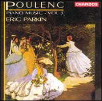 Poulenc: Piano Music, Vol. 3 von Eric Parkin