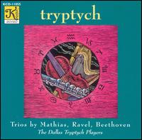 Tryptych: Trios by Mathias, Ravel, Beethoven von Various Artists