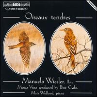 Oiseaux tendres von Manuela Wiesler