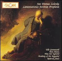 Zelenka: Lamentationes Jeremiæ Prophetæ von Various Artists