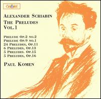 Scriabin: Preludes Vol.1 von Paul Komen