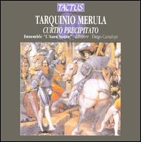 Tarquinio Merula: Curtio Precipitato von L'Aura Soave