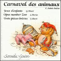 Camille Saint-Saëns: Carnival des animaux; Bizet: Jeux d'enfants; Luciano Berio: Opus number Zoo von Various Artists