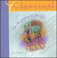 Classical Surroundings Vol. 10 (Solo Piano 2) von Various Artists