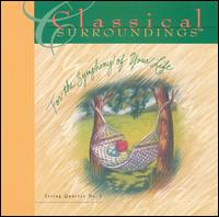 Classical Surroundings Vol. 8 (String Quartet 1) von Various Artists