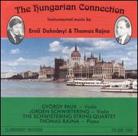 The Hungarian Connection: Instrumental Music by Erno Dohnányi & Thomas Rajna von Various Artists