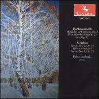 Rachmaninov: Fantasy Pieces; Scriabin: Sonatas von Faina Lushtak