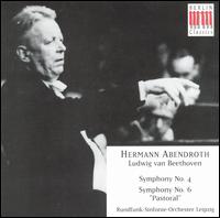 Beethoven: Symphonies Nos. 4 & 6 "Pastorale" von Hermann Abendroth
