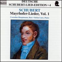 Schubert: Mayrhofer-Lieder, Vol.1 von Cornelius Hauptmann