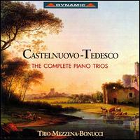 Castelnuovo-Tedesco: Piano Trios von Various Artists