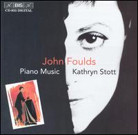 Foulds: Piano Music von Kathryn Stott