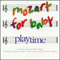 Mozart for Babies: Playtime von Various Artists