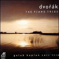 Dvorak: The Piano Trios von Golub Kaplan Carr Trio