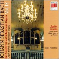 Bach: Das Orgelwerk auf Silbermann-Orgeln Vol. 9 von Erich Piasetzki
