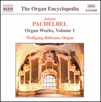 Pachelbel: Organ Works Vol.1 von Wolfgang Rubsam