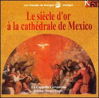 Le siècle d'or à la cathédrale de Mexico von Various Artists
