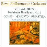 Villa-Lobos: Bachianas Brasileiras No. 2; Ginastera: Variaciones Concertantes von Royal Philharmonic Orchestra