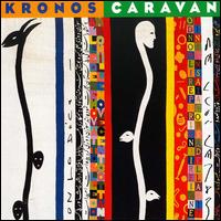 Caravan von Kronos Quartet