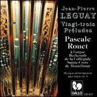 Leguay: 23 Preludes von Pascale Rouet