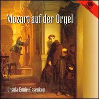 Mozart auf der Orgel von Ursula Emde-Ossenkop