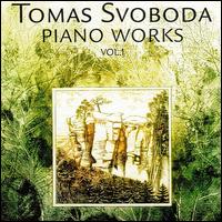 Tomas Svoboda: Piano Works, Vol. 1 von Various Artists