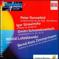 Peter Ronnefeld; Igor Strawinsky; Dmitri Shostakovich... von Junge Deutsche Philharmonie