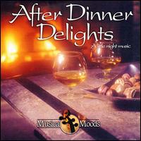 After Dinner Delights: A Little Night Music von Various Artists