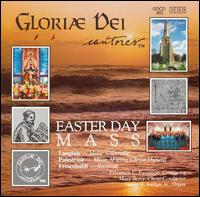 Easter Day Mass von Gloriae Dei Cantores